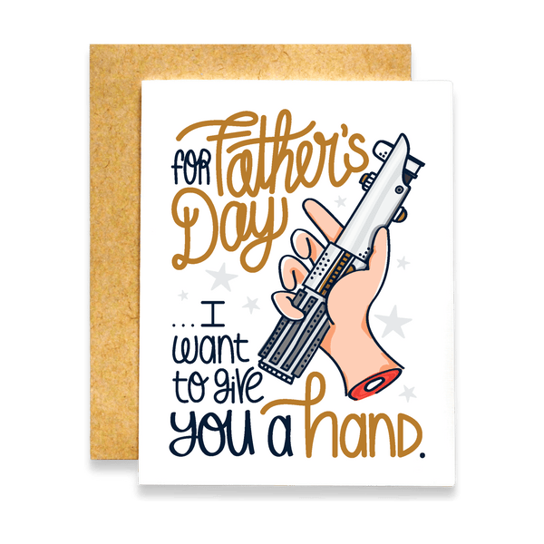 For Father's Day ... I Want To Give You a Hand Card