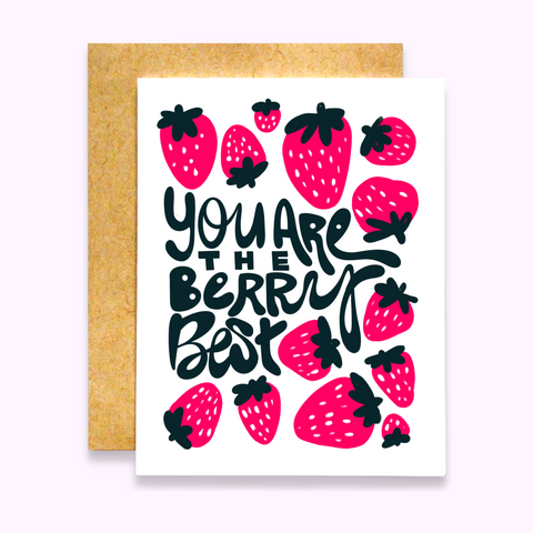 You Are The Berry Best Card