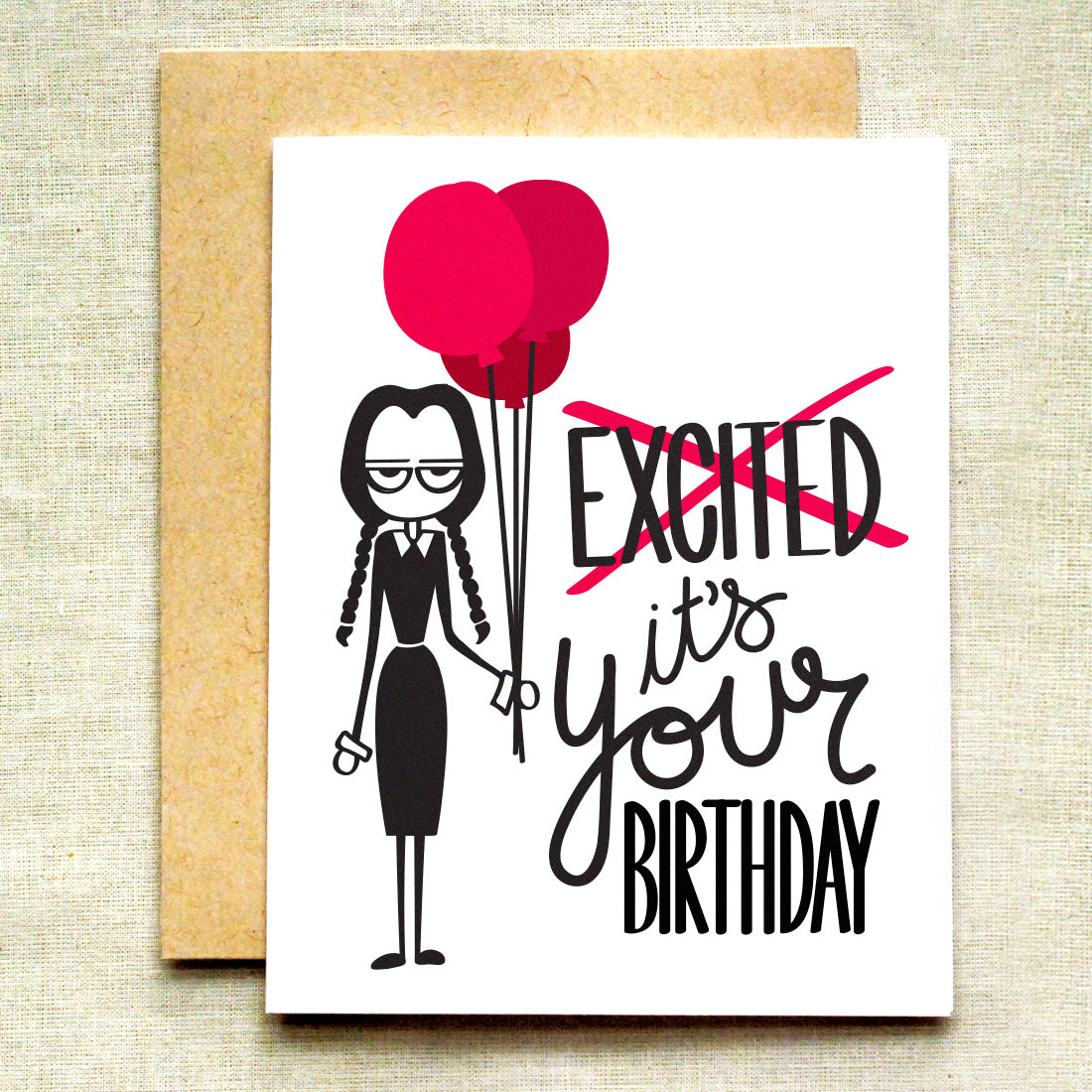 "Excited" It's Your Birthday Card