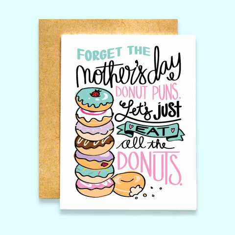 No Donut Puns Mother's Day Card