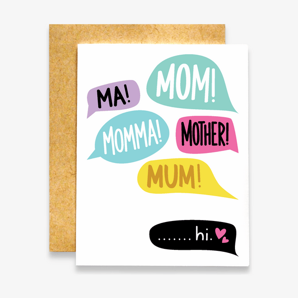 Ma! Mom! Momma! Mother! Card