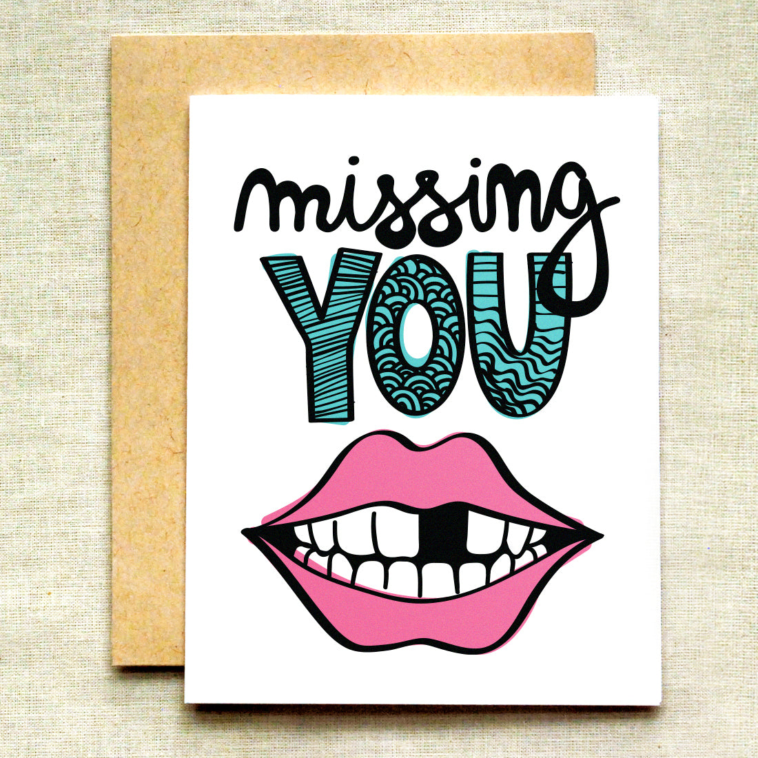 Missing (Tooth) You Card