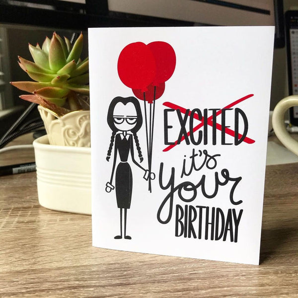"Excited" It's Your Birthday Card